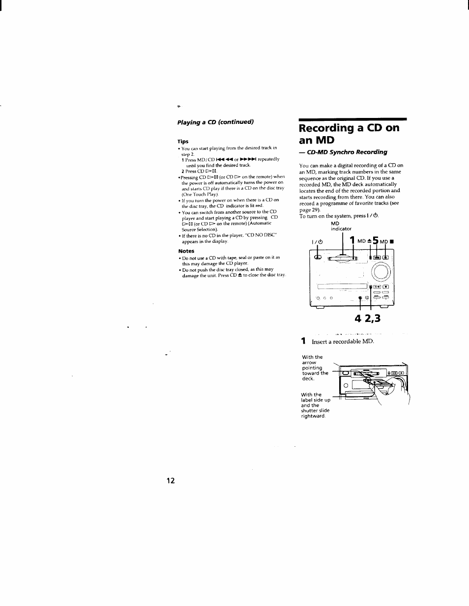 Tips, Notes, Recording a cd on an md | 1 insert a recordable md | Sony DHC-MD333 User Manual | Page 12 / 60