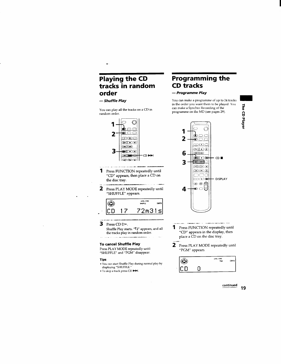 Playing the cd tracks in random order, Programming the cd tracks, To cancel shuffle play | Tips, Continued, Cd 0 | Sony DHC-MD333 User Manual | Page 19 / 60