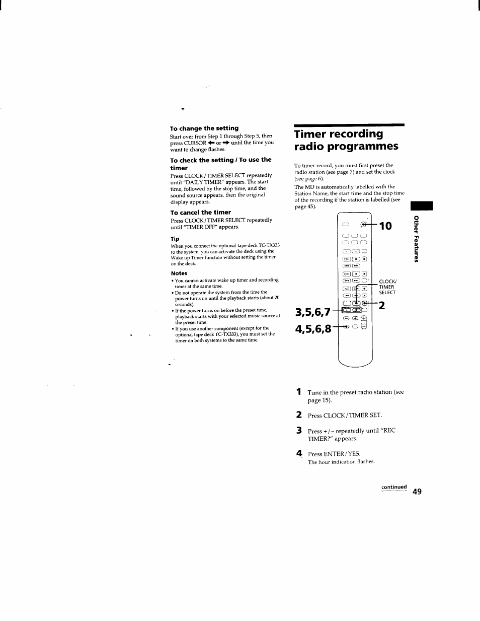 To change the setting, To check the setting / to use the timer, To cancel the timer | Timer recording radio programmes, 2 press clock/timer set, 3 press + /- repeatedly until "rec timer?" appears, 4 press enter/yes, Continued | Sony DHC-MD333 User Manual | Page 49 / 60
