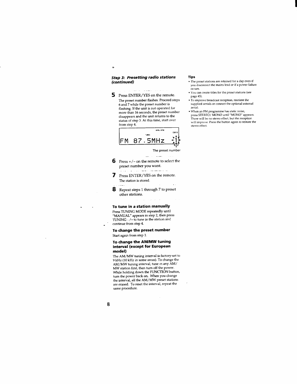 Tips, 7 press enter/yes on the remote, To tune in a station manually | To change the preset number, Fm 87.5mhz it | Sony DHC-MD333 User Manual | Page 8 / 60