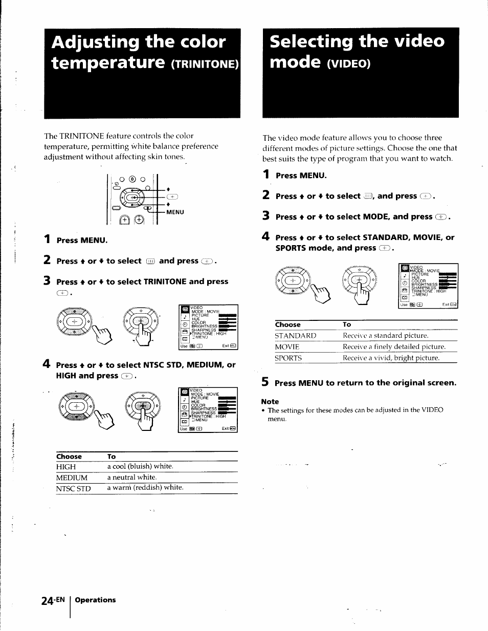 Adjusting the color temperature (trinitone), Selecting the video mode (video), 1 press menu | 2 press ♦ or ♦ to select cllt) and press gd, 3 press ♦ or to select trinitone and press, 2 press 4 or ♦ to select gd, and press gd, 3 press 4 or 4 to select mode, and press gd, Adjusting the color temperature | Sony KP-41T35 User Manual | Page 24 / 84