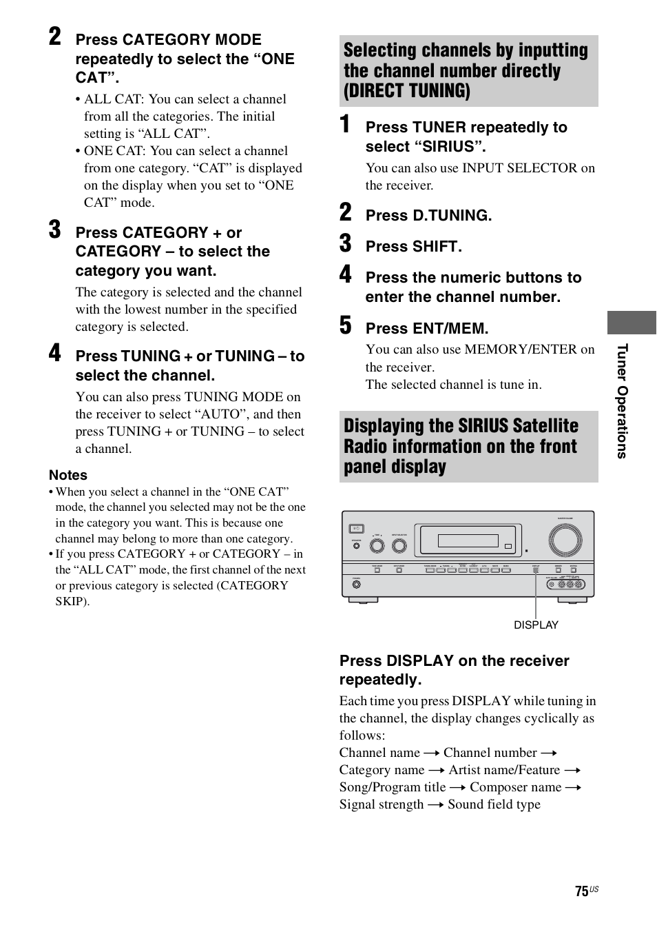 Press tuning + or tuning – to select the channel, Press tuner repeatedly to select “sirius, Press d.tuning | Press shift, Press ent/mem, Press display on the receiver repeatedly, You can also use input selector on the receiver | Sony STR-DH800 User Manual | Page 75 / 124