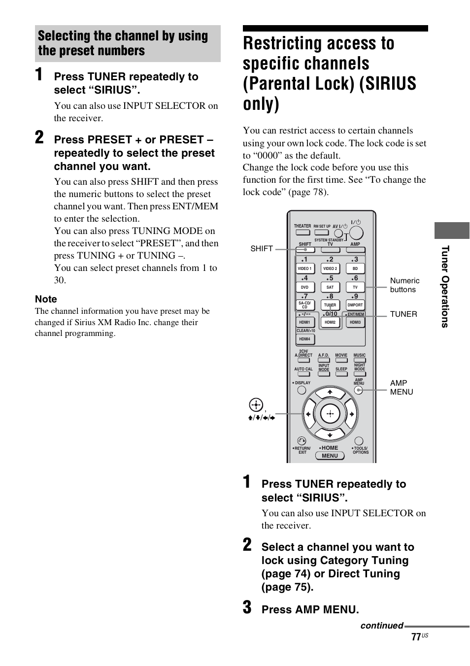 Restricting access to specific channels, Parental lock) (sirius only), Selecting the channel by using the preset numbers | Press tuner repeatedly to select “sirius, Press amp menu, You can also use input selector on the receiver | Sony STR-DH800 User Manual | Page 77 / 124