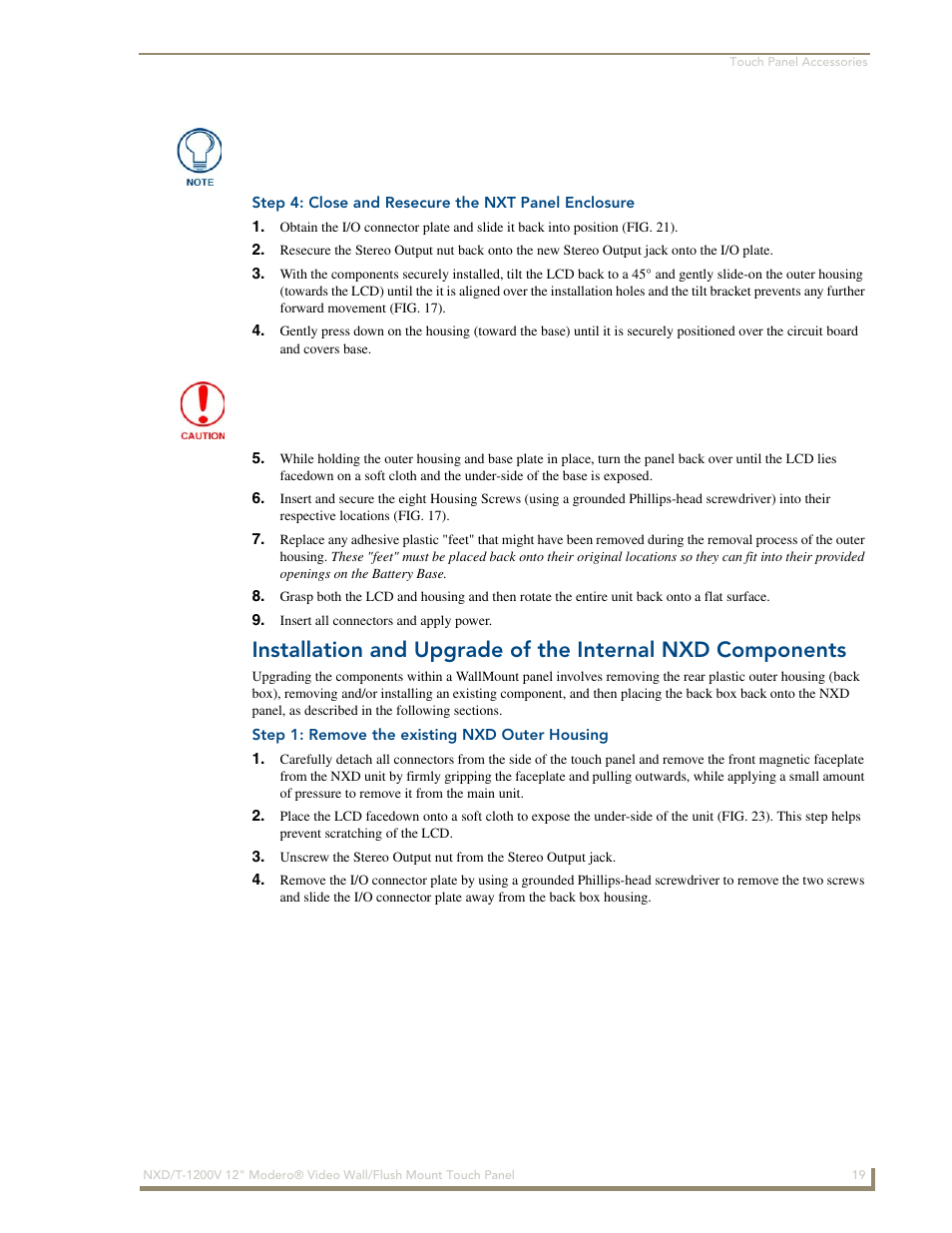 Step 4: close and resecure the nxt panel enclosure, Step 1: remove the existing nxd outer housing | AMX Modero NXT-1200V User Manual | Page 31 / 178