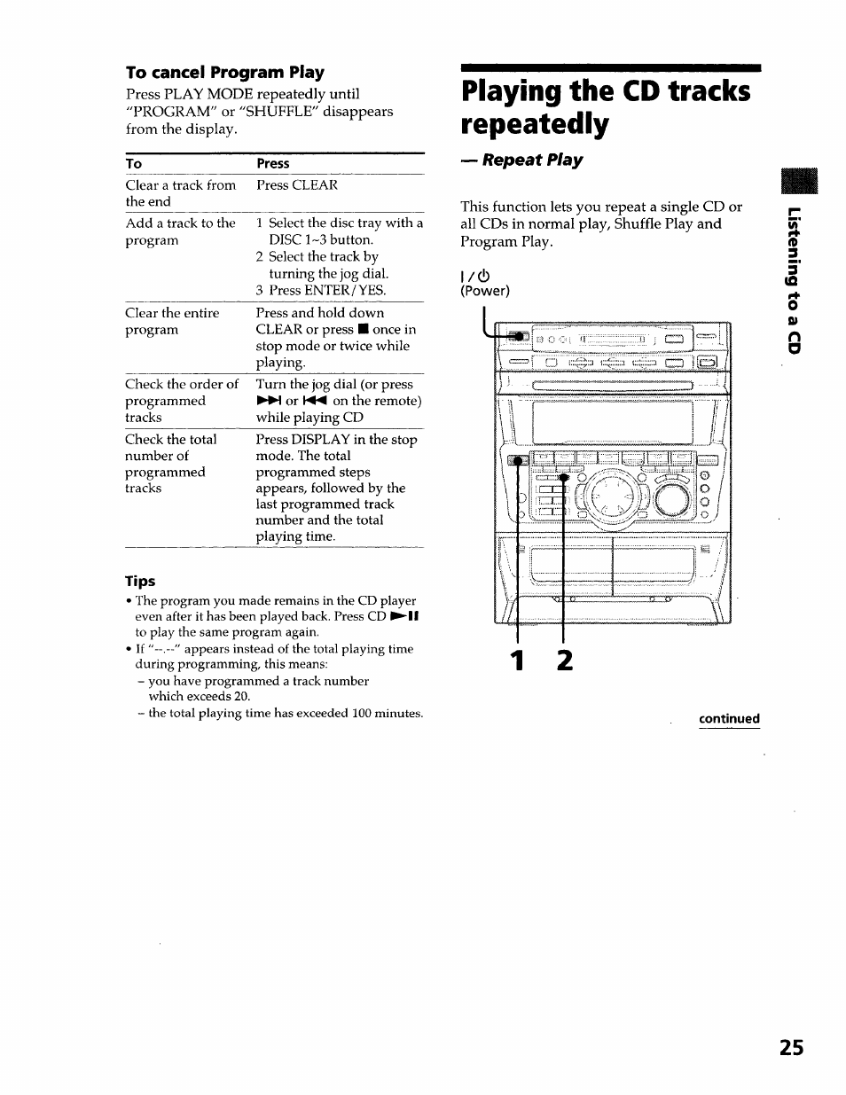 To cancel program play, Playing the cd tracks repeatedly, Continued | Sony DHC-MDX10 User Manual | Page 25 / 92