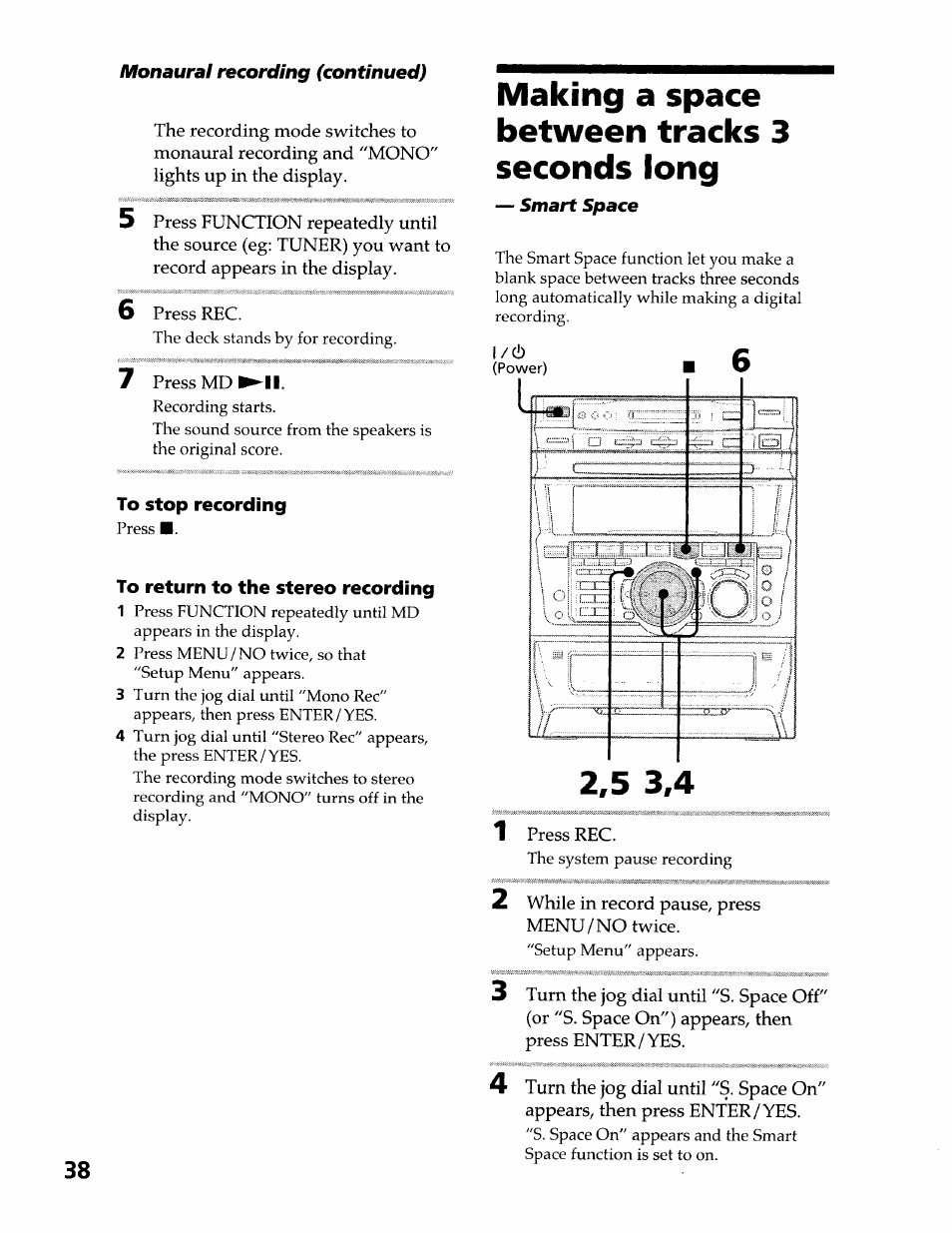 To stop recording, To return to the stereo recording, Making a space between tracks 3 seconds long | Sony DHC-MDX10 User Manual | Page 38 / 92
