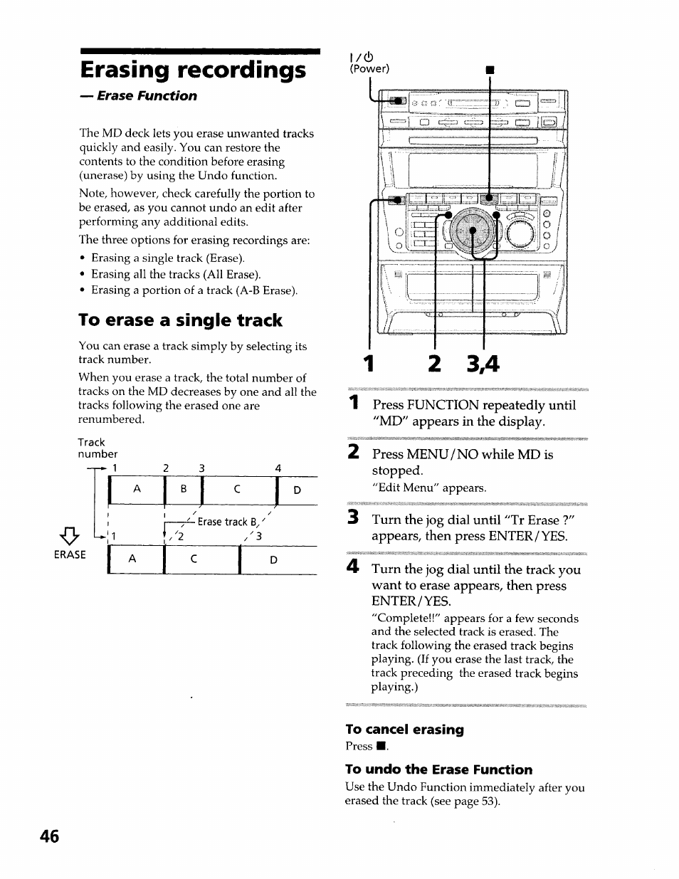 Erasing recordings, To erase a single track, To cancel erasing | To undo the erase function, Erase function | Sony DHC-MDX10 User Manual | Page 46 / 92