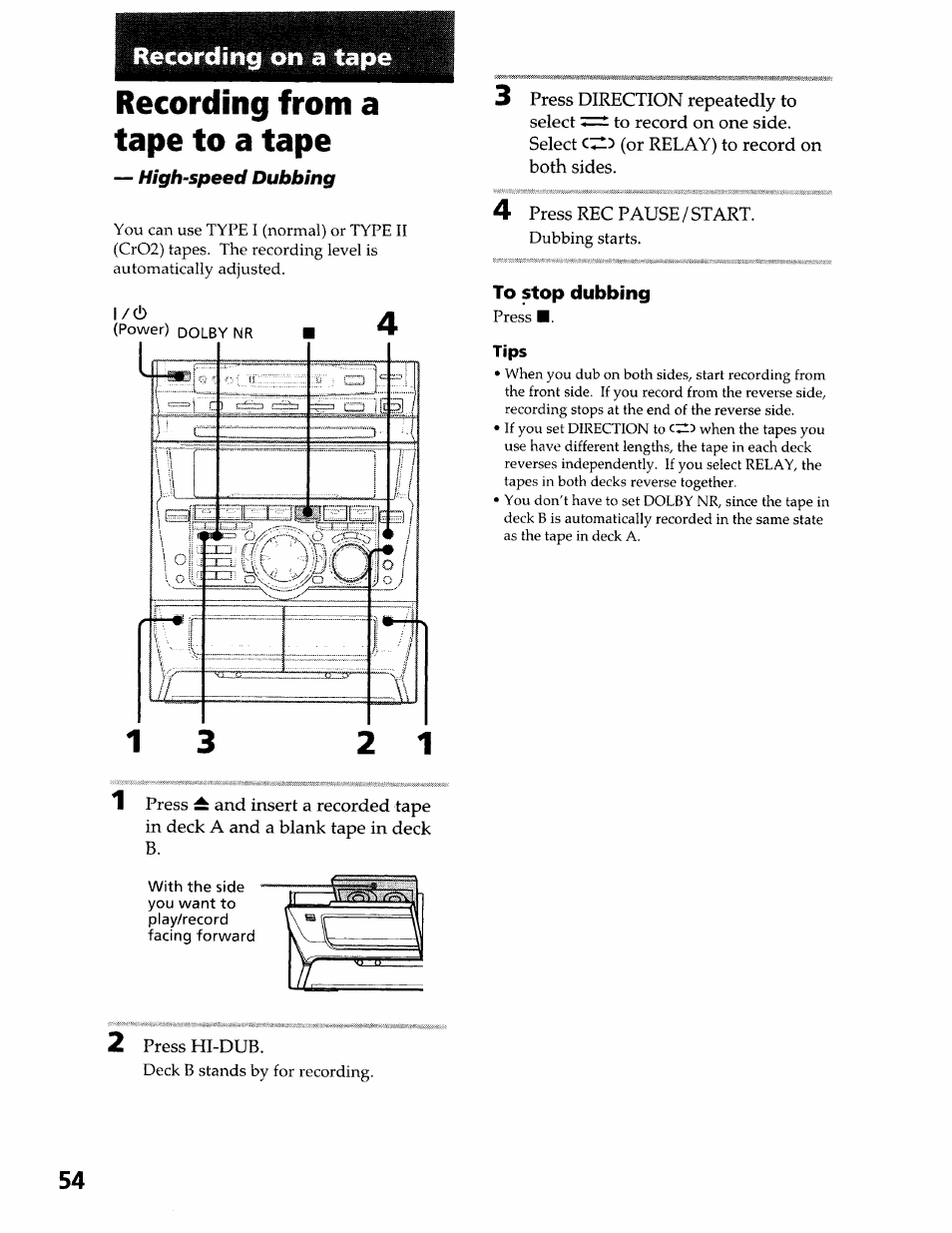Recording on a tape, Recording from a tape to a tape, To stop dubbing | Tips | Sony DHC-MDX10 User Manual | Page 54 / 92