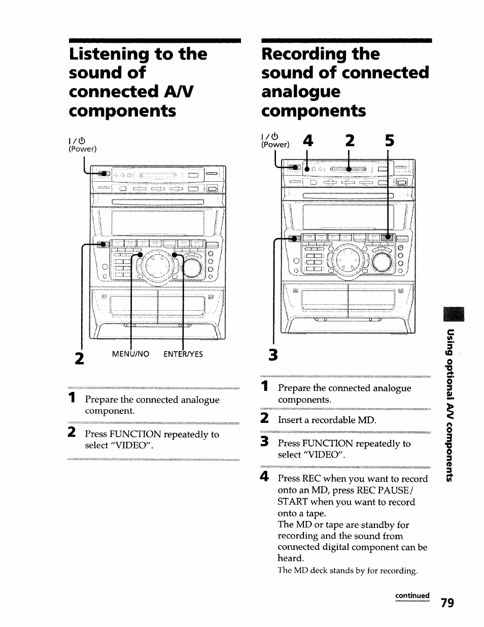 Listening to the sound of connected aa/ components | Sony DHC-MDX10 User Manual | Page 79 / 92