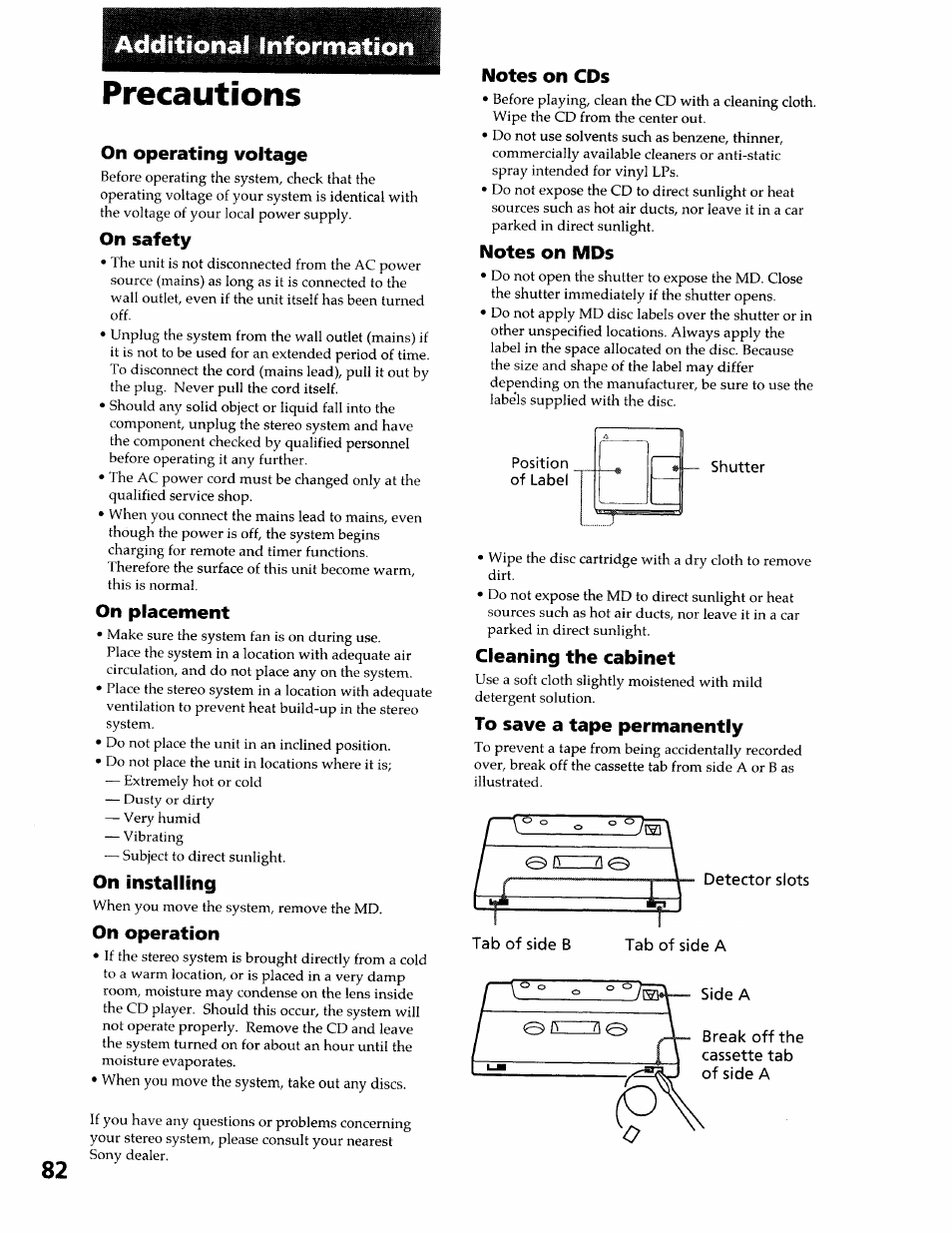 Additional information, Precautions, On operating voltage | On safety, On placement, On installing, On operation, Notes on cds, Notes on mds, Cleaning the cabinet | Sony DHC-MDX10 User Manual | Page 82 / 92