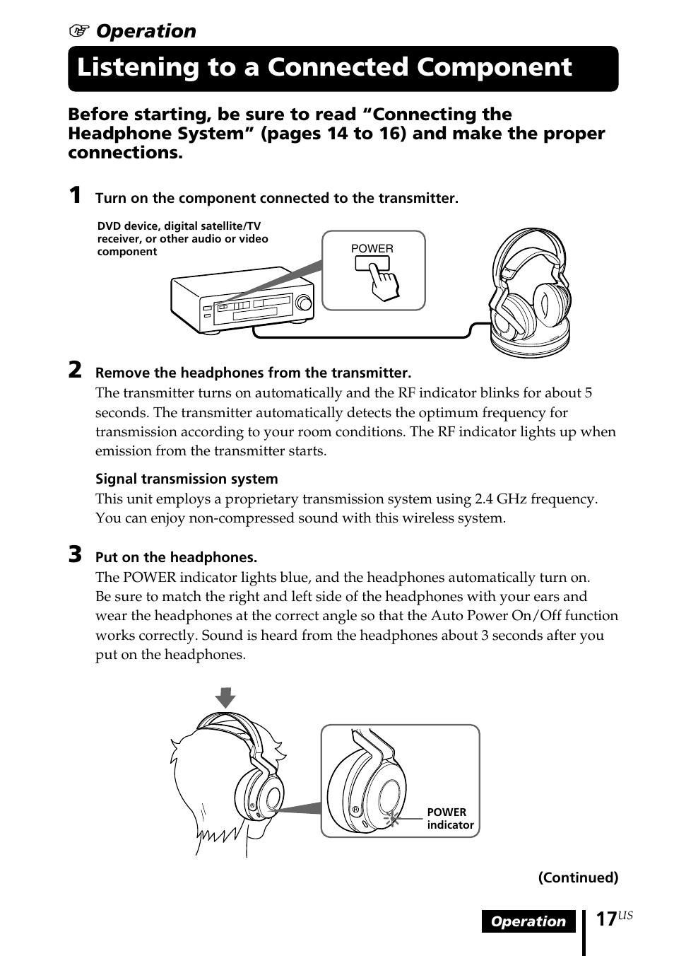 Listening to a connected component, Listening to a connected, Component | 1 operation | Sony MDR-RF5000K User Manual | Page 17 / 88