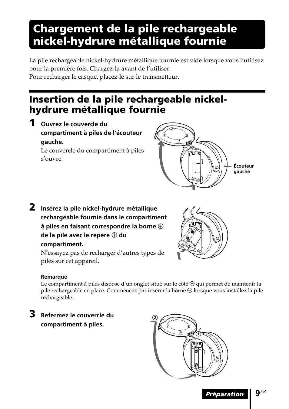 Chargement de la pile, Rechargeable nickel-hydrure métallique fournie, Insertion de la pile rechargeable | Nickel-hydrure métallique fournie | Sony MDR-RF5000K User Manual | Page 37 / 88