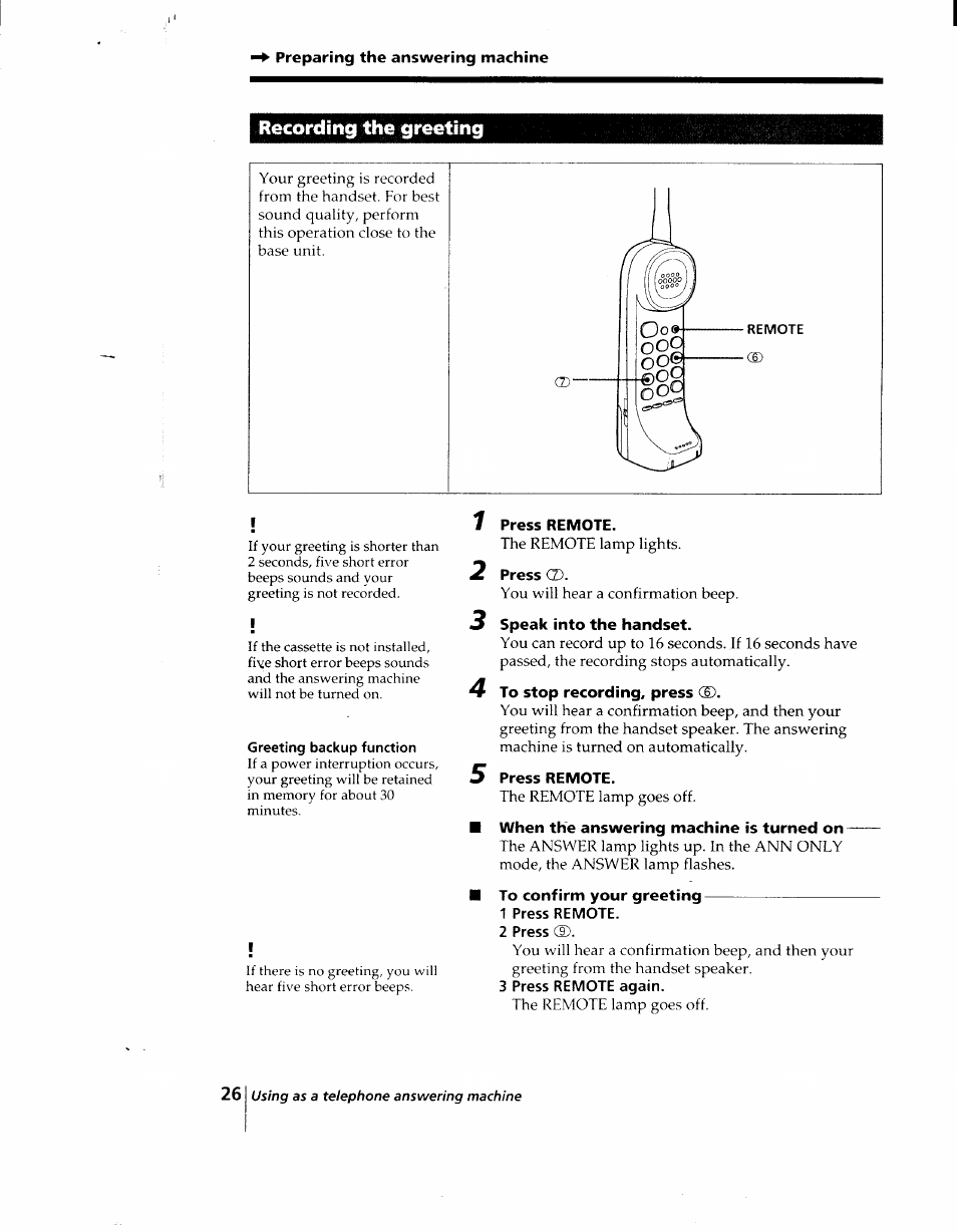 Preparing the answering machine, Recording the greeting, 1 press remote | 2 press (z), 3 speak into the handset, 4 to stop recording, press (e, 5 press remote, When the answering machine is turned on, To confirm your greeting | Sony SPP-AQ25 User Manual | Page 26 / 88