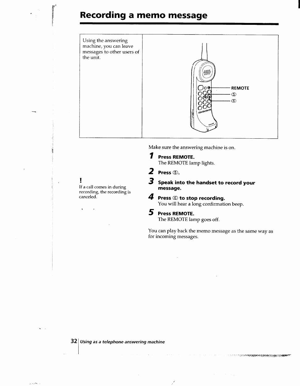 Recording a memo message, Press, Speak into the handset to record your message | Press (d to stop recording, Press remote | Sony SPP-AQ25 User Manual | Page 32 / 88