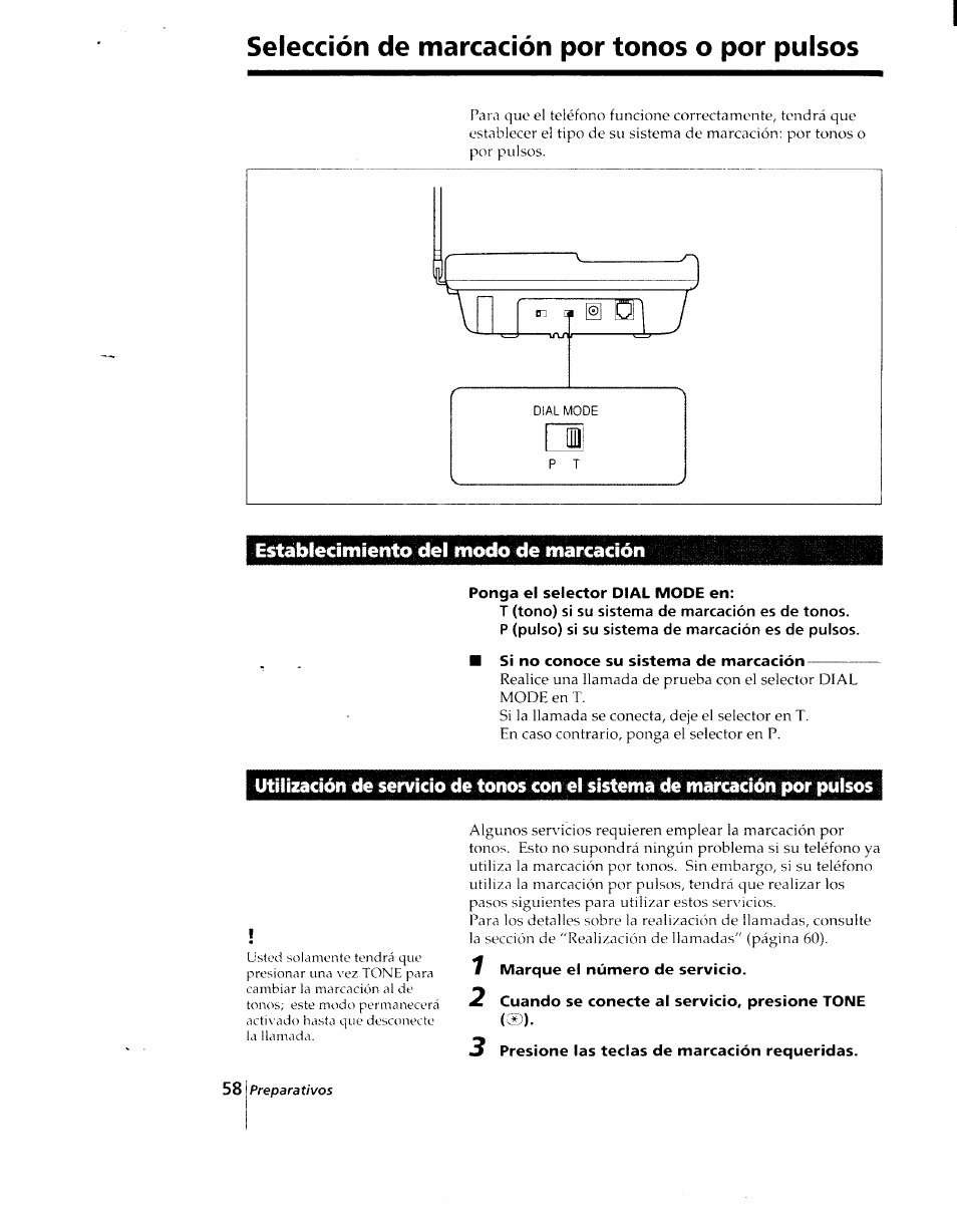 Selección de marcación por tonos o por pulsos, Estáblecimiento del modo de marcación, Ponga el selector dial mode en | Si no conoce su sistema de marcación, 1 marque el número de servicio, 2 cuando se conecte al servicio, presione tone (®), 3 presione las teclas de marcación requeridas | Sony SPP-AQ25 User Manual | Page 61 / 88