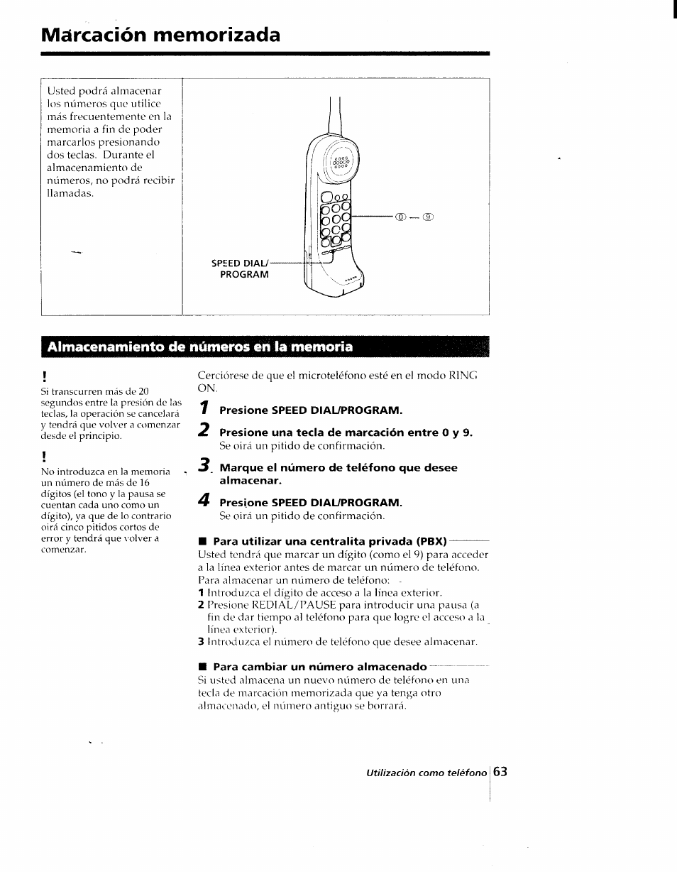 Mafrcación memorizada, Almacenamiento de números eii la memoria, 7 presione speed dial/program | 2 presione una tecla de marcación entre 0 y 9, Marque el número de teléfono que desee almacenar, 4 presione speed dial/program, Para utilizar una centralita privada (pbx), Para cambiar un número almacenado | Sony SPP-AQ25 User Manual | Page 66 / 88