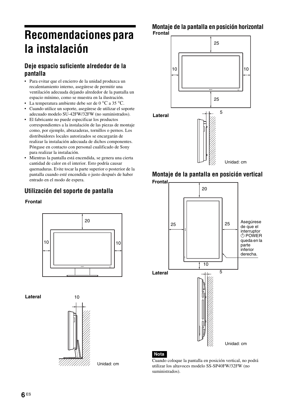Recomendaciones para la instalación, Deje espacio suficiente alrededor de la pantalla | Sony FWD-32LX2F User Manual | Page 154 / 255