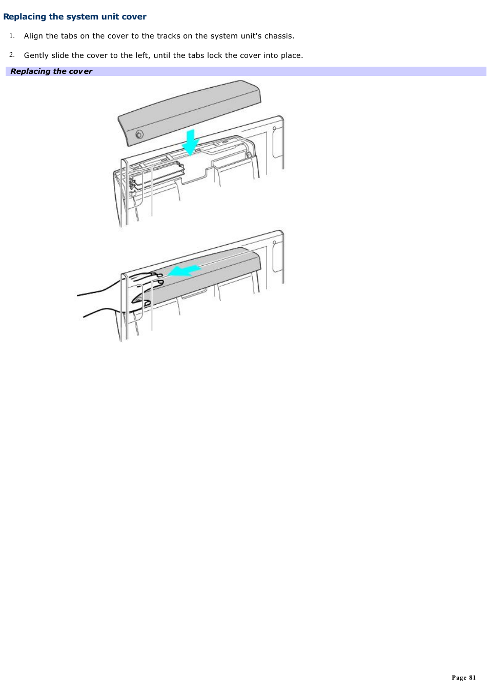 Replacing the system unit cover | Sony PCV-W510G User Manual | Page 81 / 129