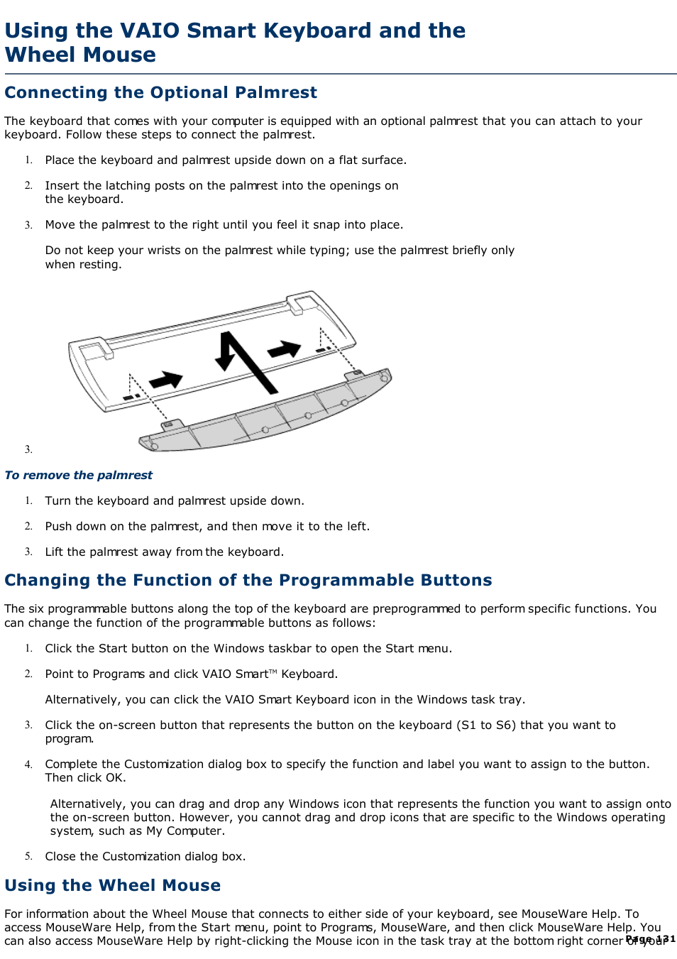 Connecting the optional palmrest, Using the vaio smart keyboard and the wheel mouse, Changing the function of the programmable buttons | Using the wheel mouse | Sony PCV-R526DS User Manual | Page 131 / 245