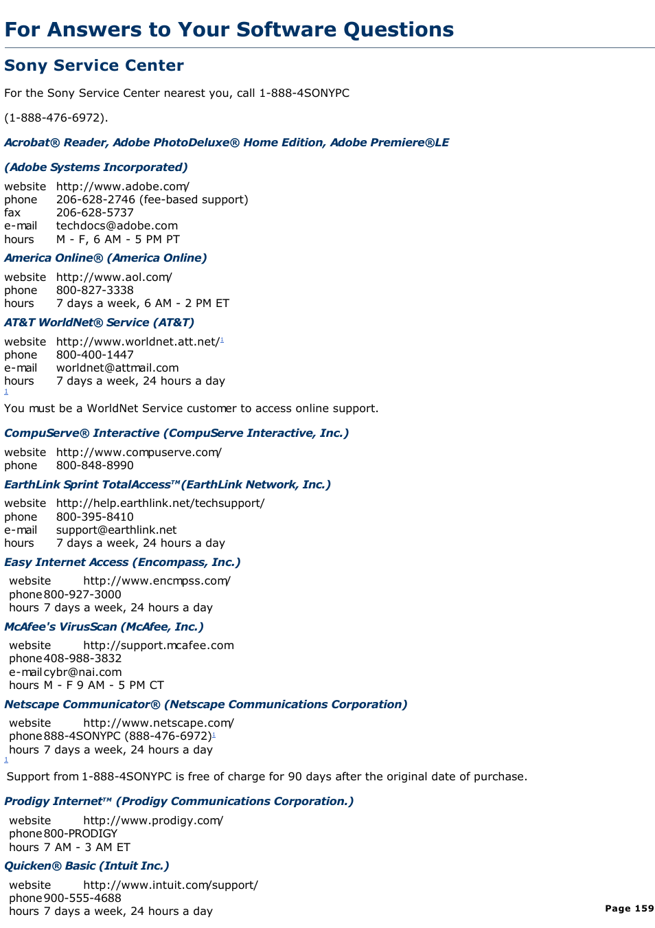 For answers to your software questions, For answers to your, Software questions | Sony service center | Sony PCV-R526DS User Manual | Page 159 / 245