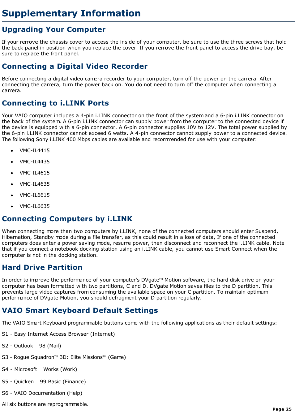 Restoring outlook 98, Supplementary information, Upgrading your computer | Connecting a digital video recorder, Connecting to i.link ports, Connecting computers by i.link, Hard drive partition, Vaio smart keyboard default settings | Sony PCV-R526DS User Manual | Page 25 / 245
