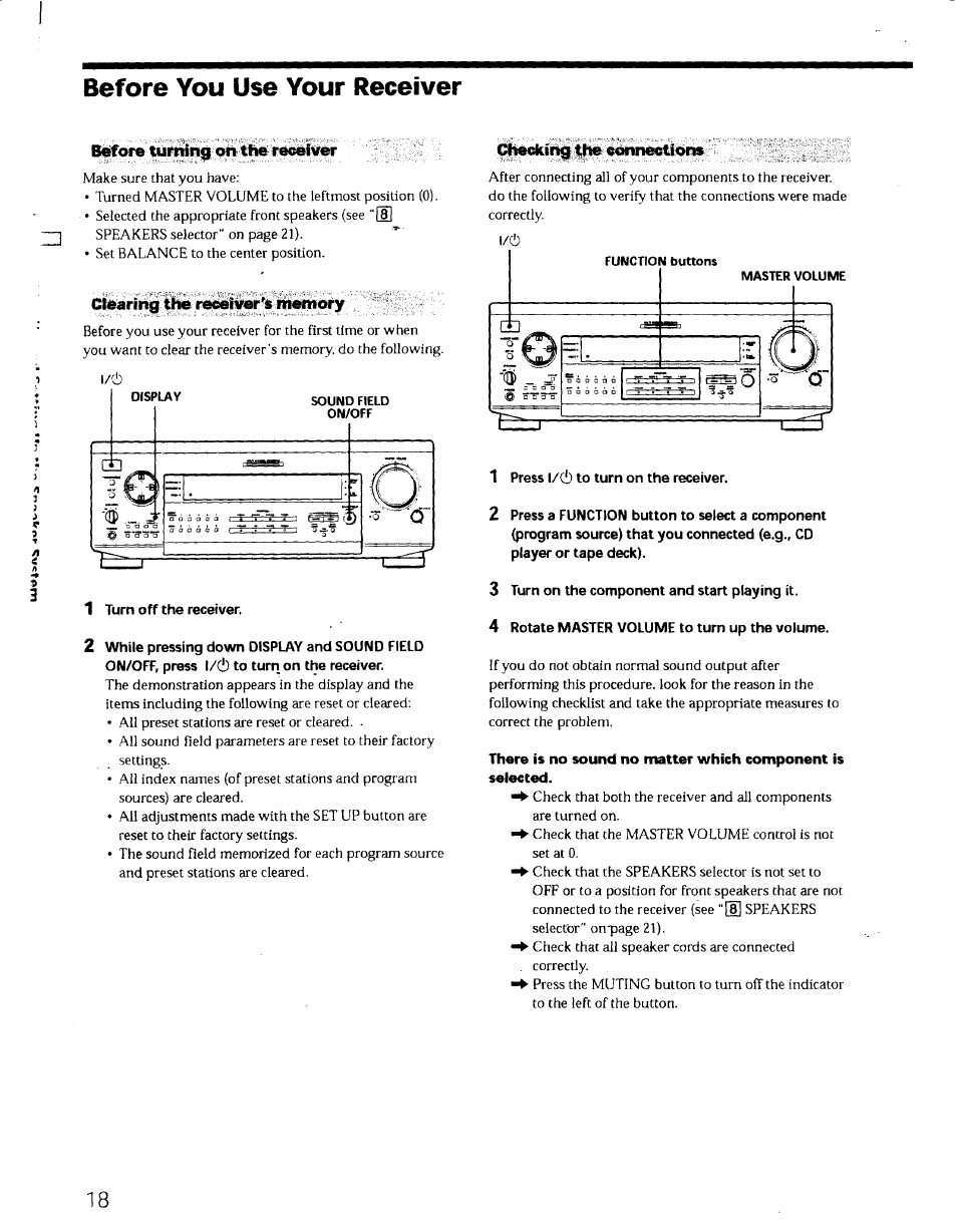 Before you use your receiver, Before turning on the receiver, Checking the connections | 1 turn off the receiver, 2 while pressing down display and sound field, On/off, press l/(!) to turn on the receiver, 3 turn on the component and start playing it, 4 rotate master volume to turn up the volume | Sony STR-DE725 User Manual | Page 17 / 47