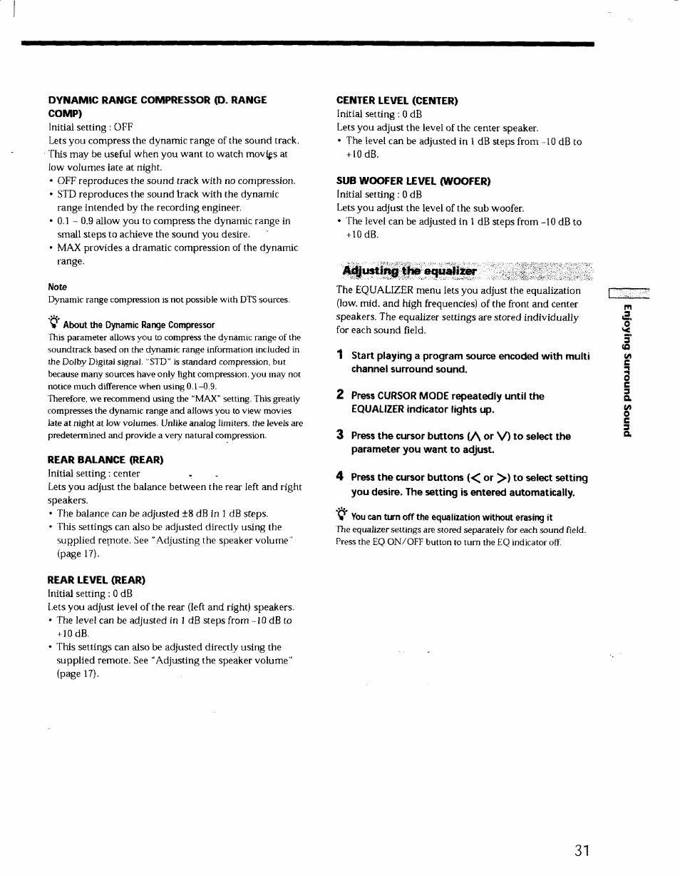 Dynamic range compressor (d. range comp), Note, Rear balance (rear) | Center level (center), Sub woofer level (woofer), A<husting the equaiiz, Rear level (rear) | Sony STR-DE725 User Manual | Page 30 / 47