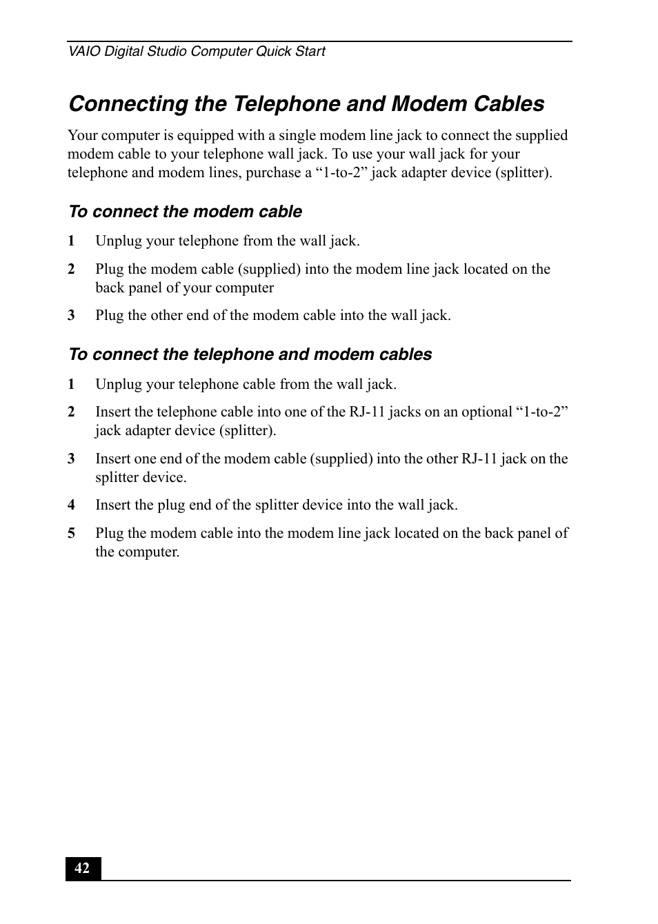 Connecting the telephone and modem cables | Sony VGC-RA910G User Manual | Page 42 / 80