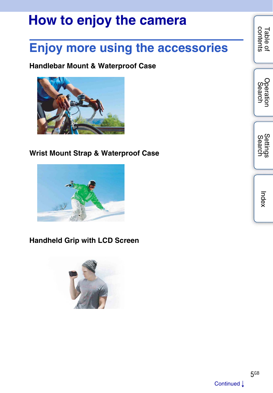 How to enjoy the camera, Enjoy more using the accessories | Sony HDR-AS30V User Manual | Page 5 / 73