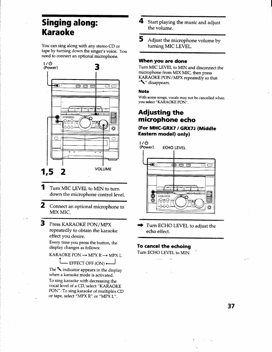 Singing aiong: karaoke, When you are done, Adjusting the microphone echo | For mhc-grx7 / grx7j (middle eastern model) only), Singing along: karaoke | Sony MHC-GRX66 User Manual | Page 37 / 51