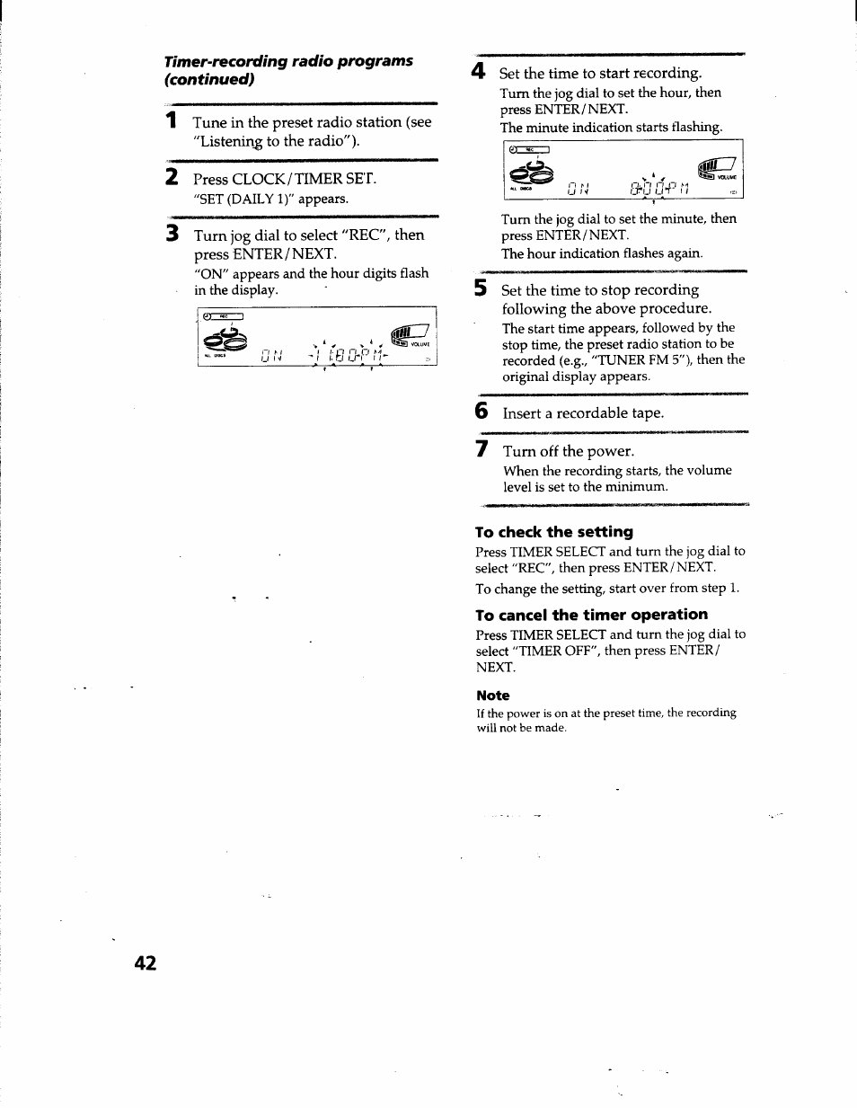 Timer-recording radio programs (continued), 2 press clock/timer set, 6 insert a recordable tape | 7 turn off the power, To check the setting, To cancel the tinner operation | Sony MHC-GRX66 User Manual | Page 42 / 51