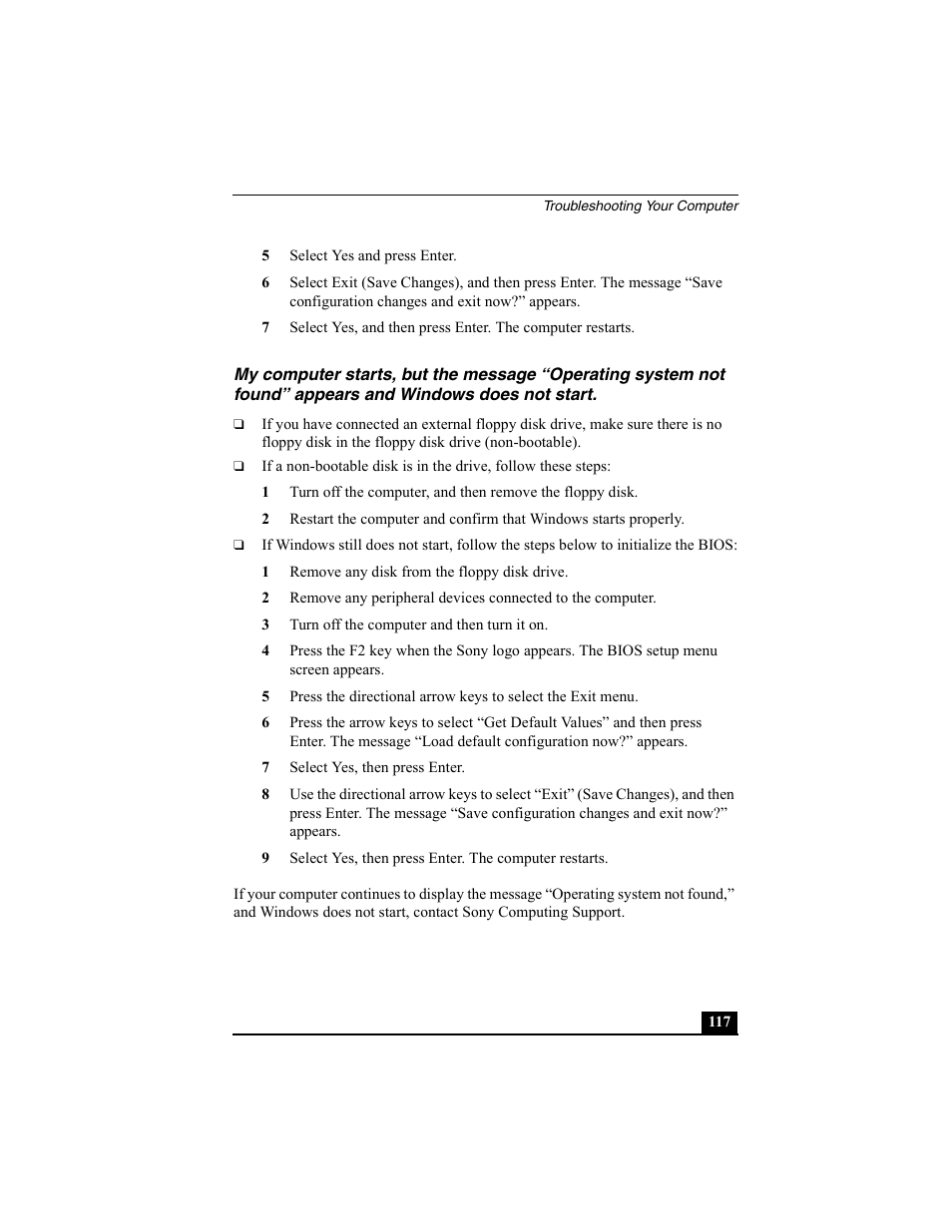 5 select yes and press enter, 1 remove any disk from the floppy disk drive, 3 turn off the computer and then turn it on | 7 select yes, then press enter | Sony PCG-SRX77P User Manual | Page 117 / 149