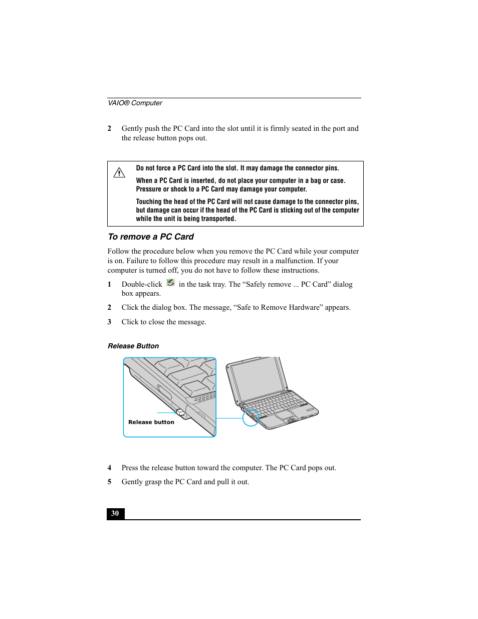 To remove a pc card, 3 click to close the message, Release button | 5 gently grasp the pc card and pull it out | Sony PCG-SRX77P User Manual | Page 30 / 149