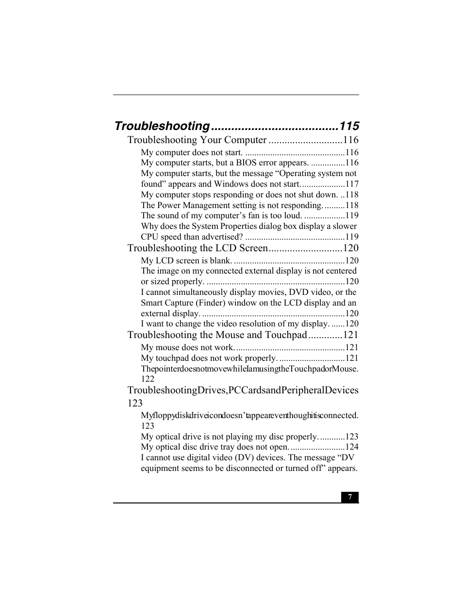 Troubleshooting 115, Troubleshooting your computer 116, Troubleshooting the lcd screen 120 | Troubleshooting the mouse and touchpad 121, Troubleshooting | Sony PCG-SRX77P User Manual | Page 7 / 149