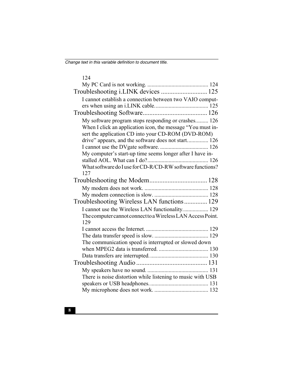 Troubleshooting i.link devices 125, Troubleshooting software 126, Troubleshooting the modem 128 | Troubleshooting wireless lan functions 129, Troubleshooting audio 131 | Sony PCG-SRX77P User Manual | Page 8 / 149