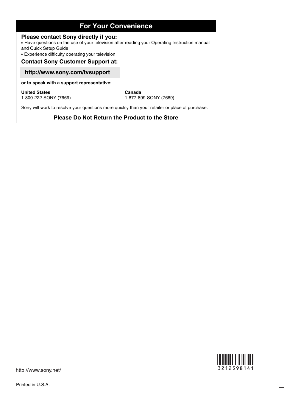 For your convenience, Please contact sony directly if you, Please do not return the product to the store | Sony KDL-40W3000 User Manual | Page 56 / 56