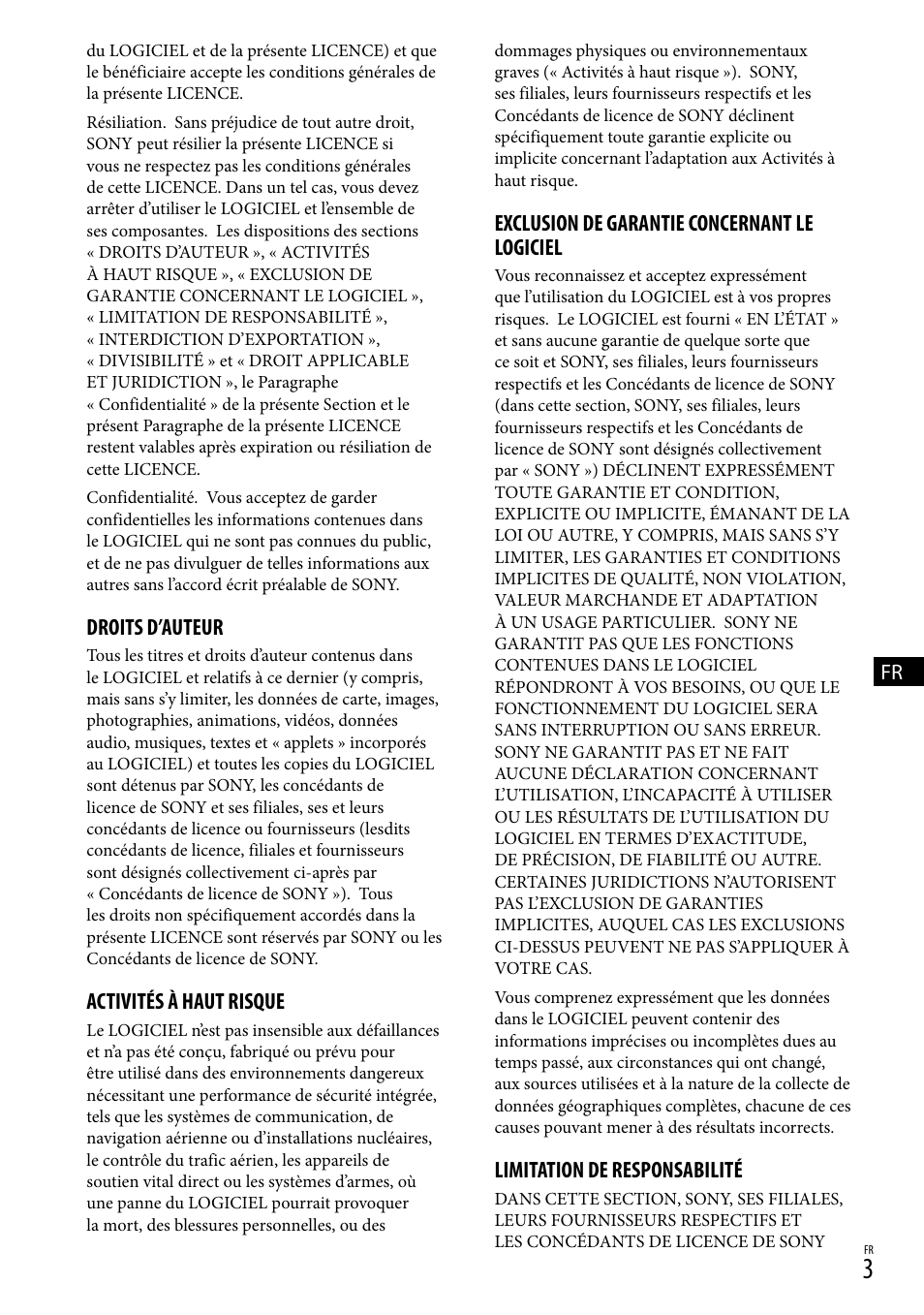 Droits d’auteur, Activités à haut risque, Exclusion de garantie concernant le logiciel | Limitation de responsabilité | Sony HDR-TG5V User Manual | Page 13 / 36