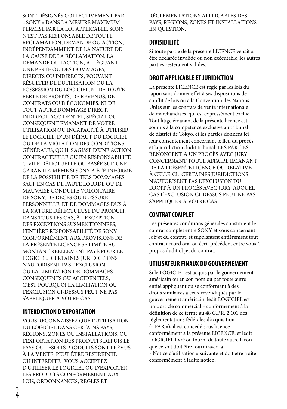 Interdiction d’exportation, Divisibilité, Droit applicable et juridiction | Contrat complet, Utilisateur finaux du gouvernement | Sony HDR-TG5V User Manual | Page 14 / 36