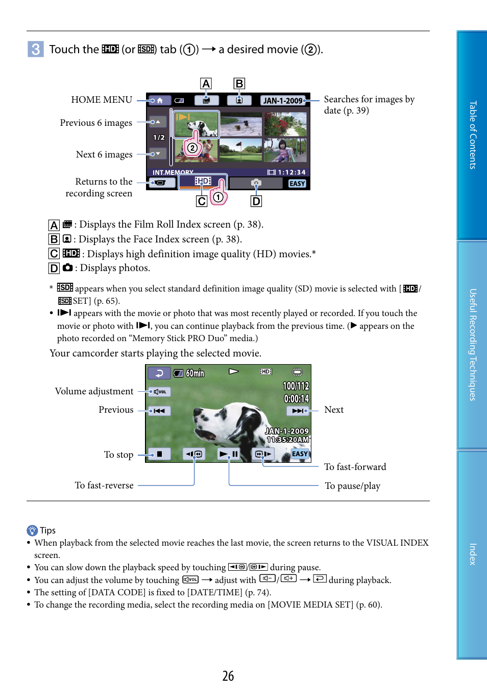 De (26, 36), D) (26, 36), Touch the (or ) tab ()  a desired movie () | Sony HDR-CX100 User Manual | Page 26 / 113
