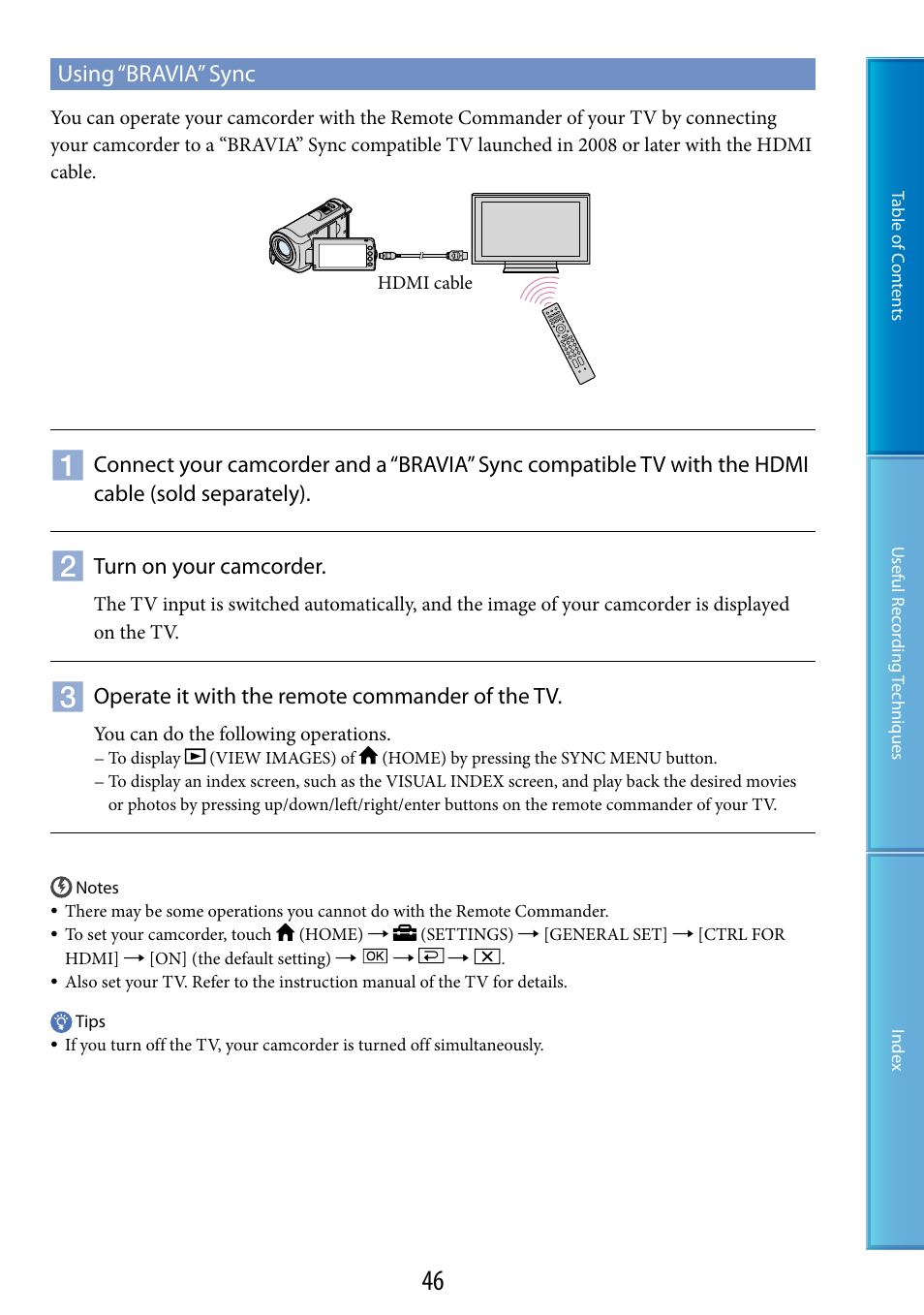 Using “bravia” sync, Turn on your camcorder, Operate it with the remote commander of the tv | Sony HDR-CX100 User Manual | Page 46 / 113