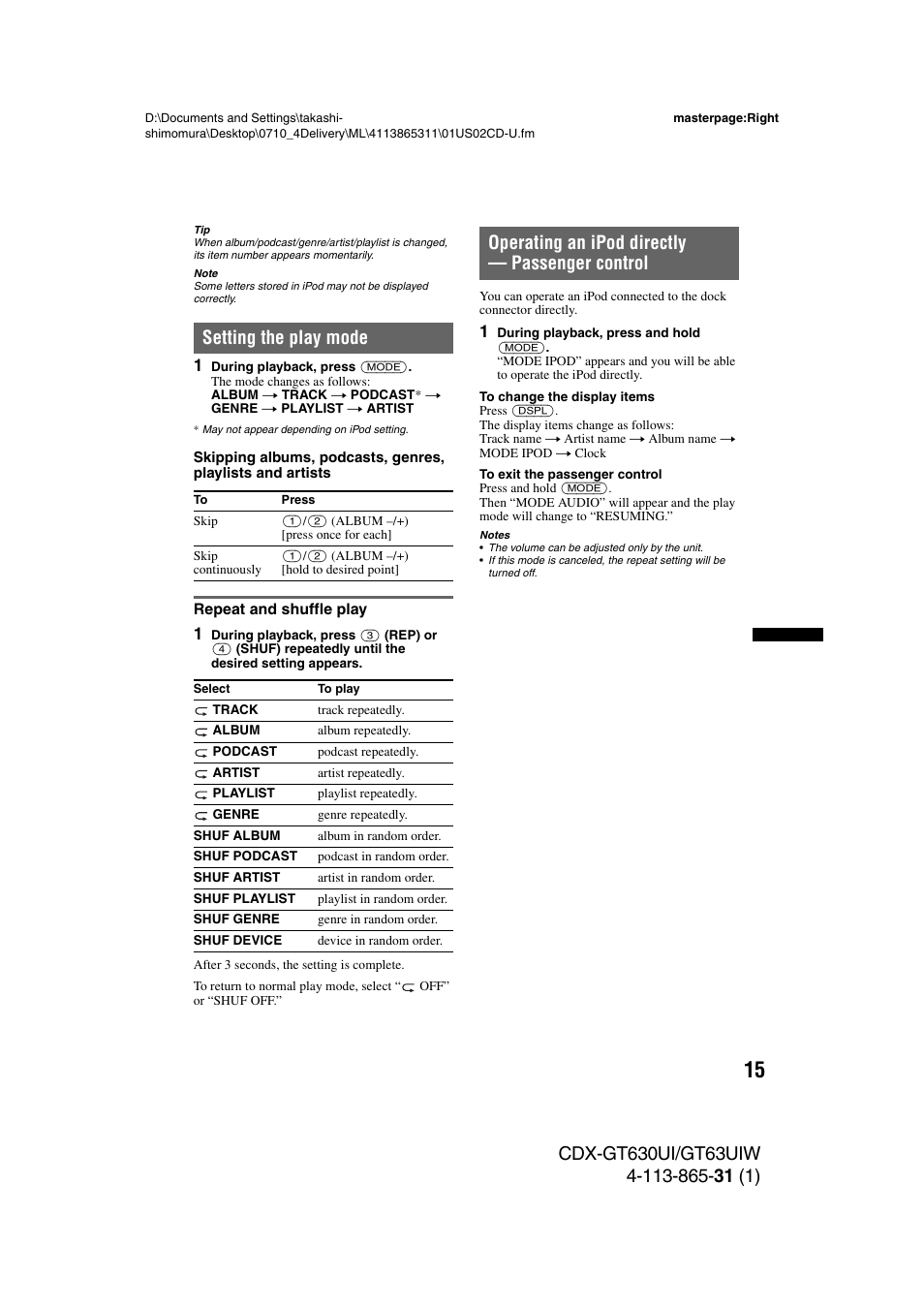 Setting the play mode, Repeat and shuffle play, Operating an ipod directly - passenger control | Operating an ipod directly — passenger control | Sony CDX-GT630UI User Manual | Page 15 / 80