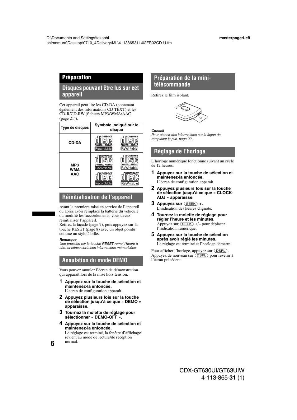 Préparation, Disques pouvant être lus sur cet appareil, Réinitialisation de l’appareil | Annulation du mode demo, Préparation de la mini- télécommande, Réglage de l’horloge | Sony CDX-GT630UI User Manual | Page 30 / 80