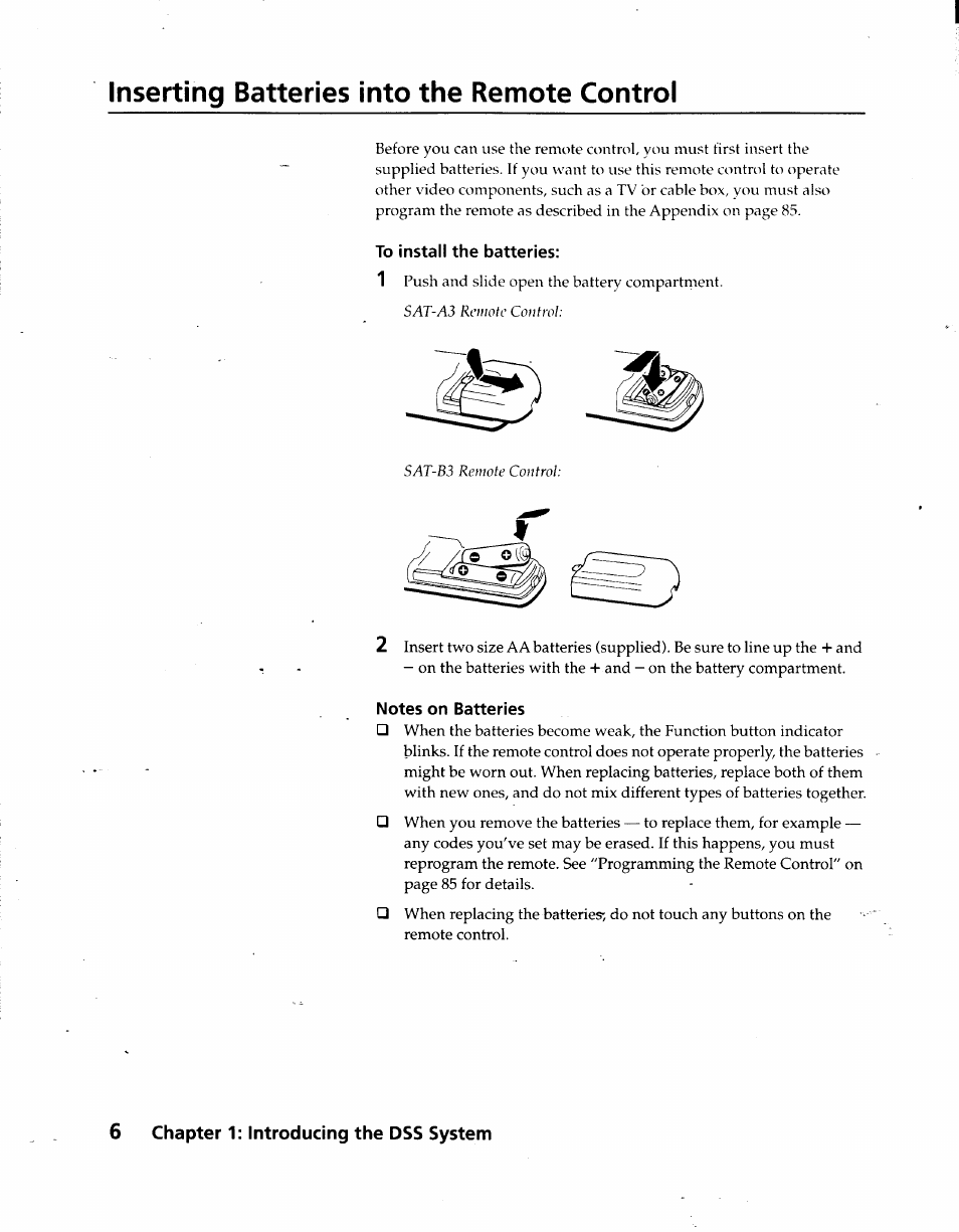Inserting batteries into the remote control, To install the batteries, Notes on batteries | 6 chapter 1: introducing the dss system | Sony SAT-A3 User Manual | Page 6 / 116