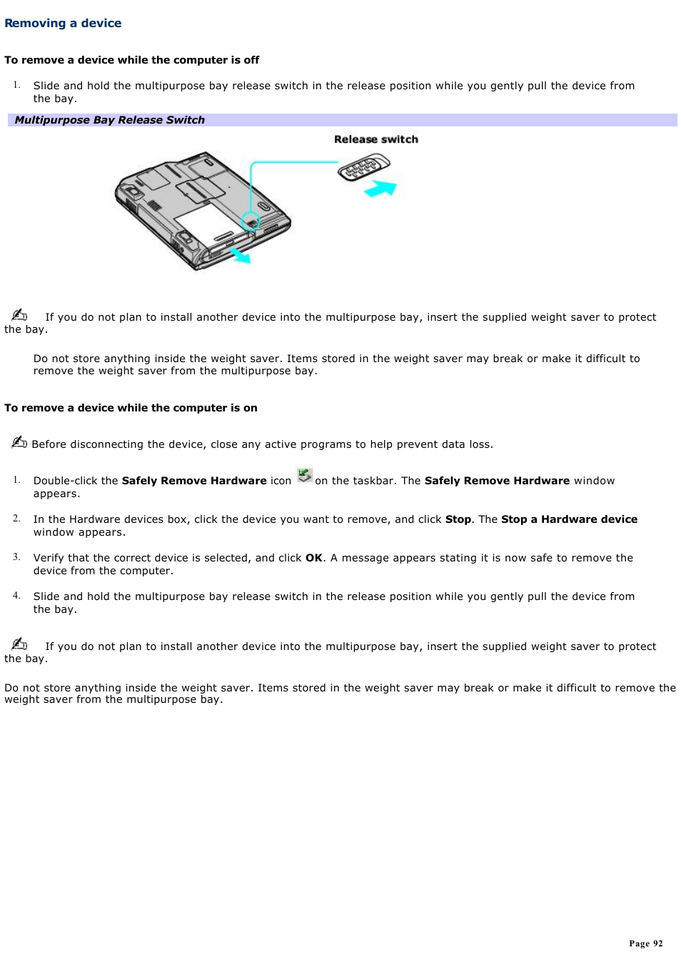 Removing a device, To remove a device while the computer is off, Remove a device while the computer is on | For more information | Sony PCG-NV200 User Manual | Page 92 / 187