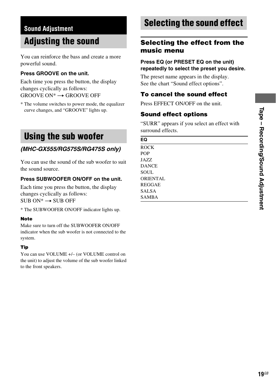 Sound adjustment, Adjusting the sound, Using the sub woofer | Mhc-gx555/rg575s/rg475s only), Selecting the sound effect, Adjusting the sound using the sub woofer | Sony MHC-GX555 User Manual | Page 19 / 44