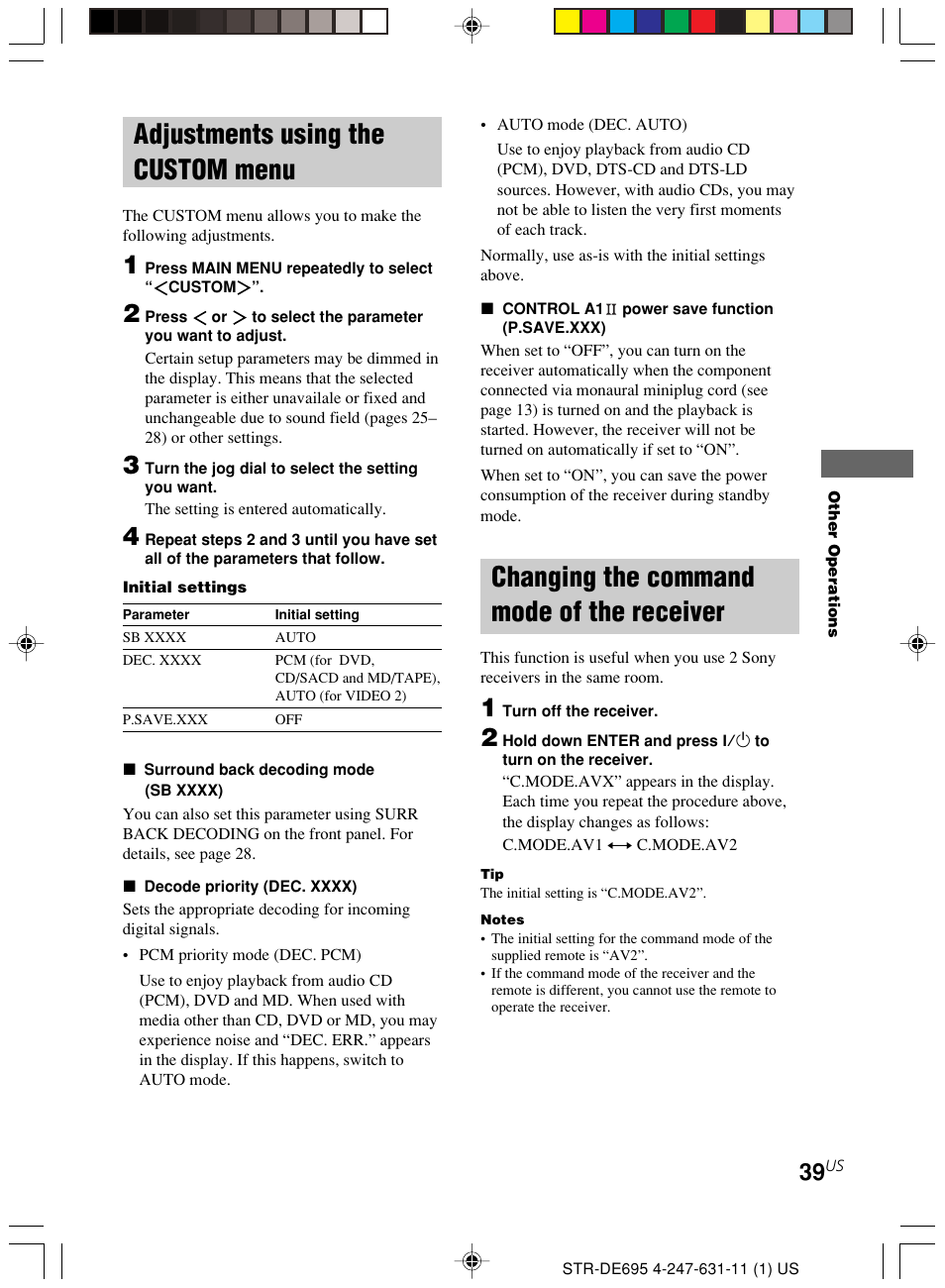 Adjustments using the custom, Menu, Changing the command mode of the | Receiver, Changing the command mode of the receiver, Adjustments using the custom menu | Sony STR-DE695 User Manual | Page 39 / 60