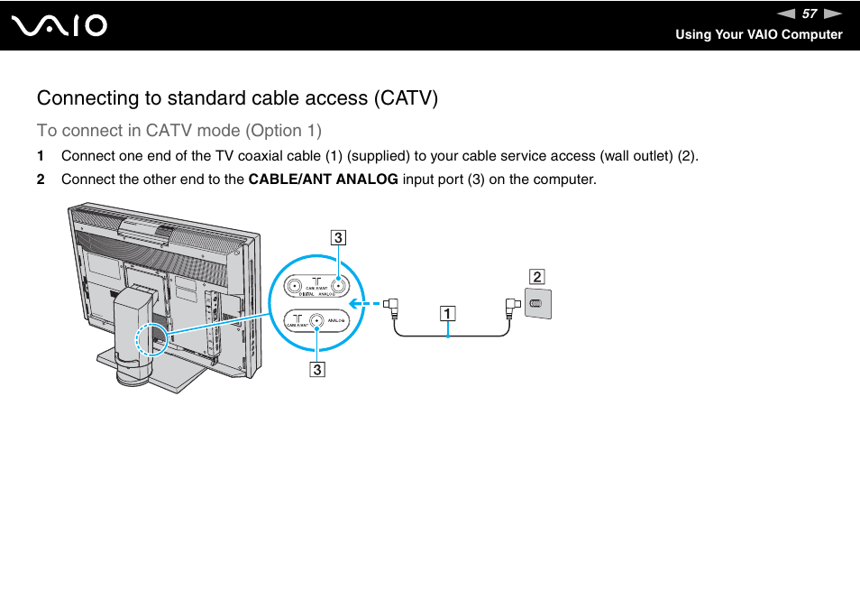 Connecting to standard cable access (catv) | Sony VGC-RT100Y User Manual | Page 57 / 220