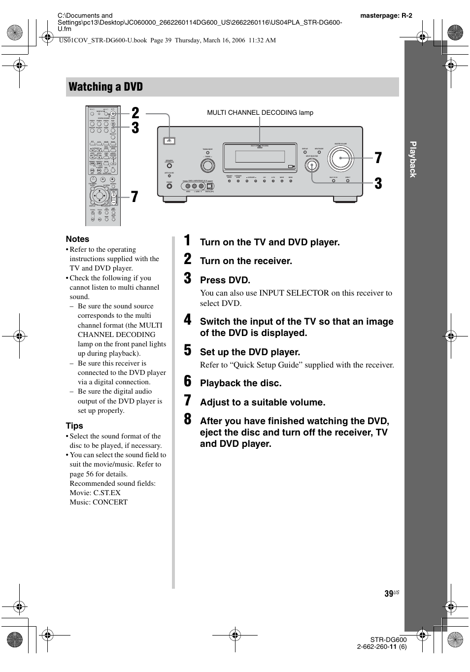 Watching a dvd, Turn on the tv and dvd player, Turn on the receiver | Press dvd, Set up the dvd player, Playback the disc, Adjust to a suitable volume, Play b a ck, Tips, Multi channel decoding lamp | Sony STR-DG600 User Manual | Page 39 / 88