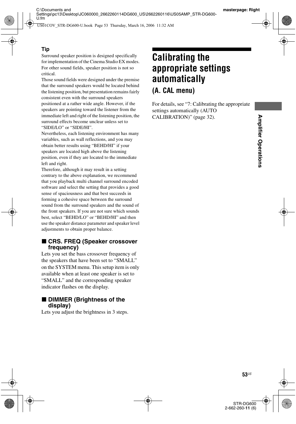 Calibrating the appropriate settings, Automatically (a. cal menu), Calibrating the appropriate settings automatically | A. cal menu) | Sony STR-DG600 User Manual | Page 53 / 88