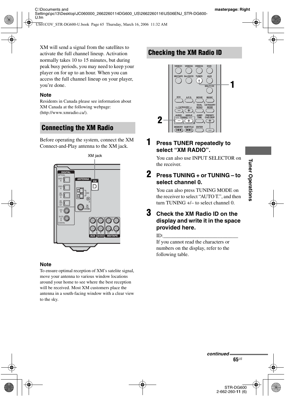 Connecting the xm radio, Checking the xm radio id, Press tuner repeatedly to select “xm radio | Press tuning + or tuning – to select channel 0, You can also use input selector on the receiver, Continued | Sony STR-DG600 User Manual | Page 65 / 88